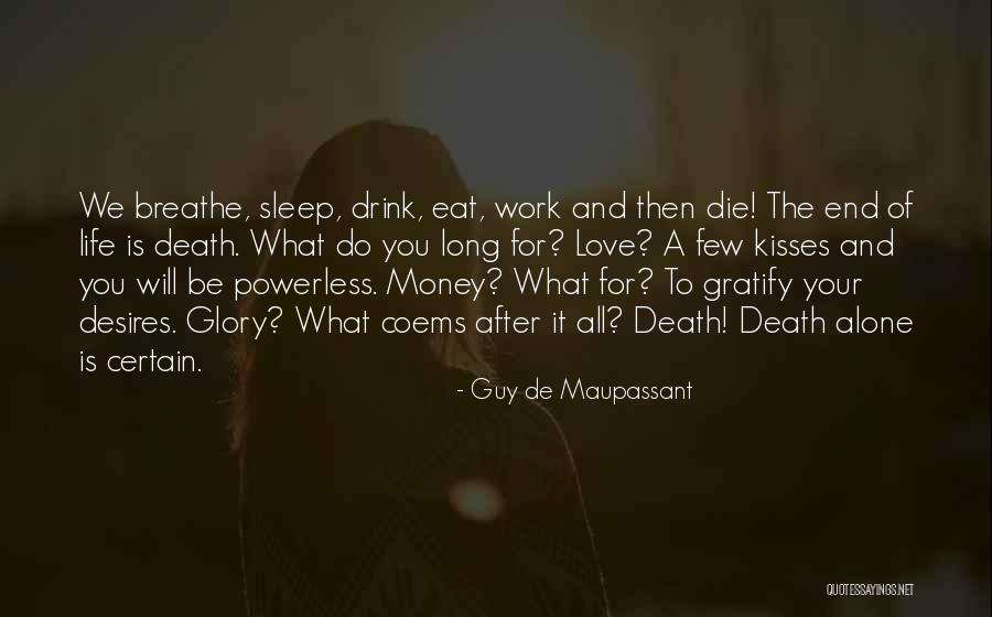 Guy De Maupassant Quotes 1731379