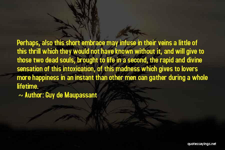 Guy De Maupassant Quotes 1988518