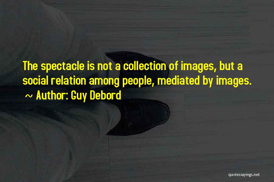 Guy Debord Quotes 1402482