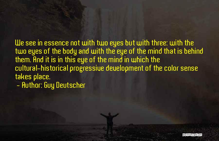 Guy Deutscher Quotes 1262964