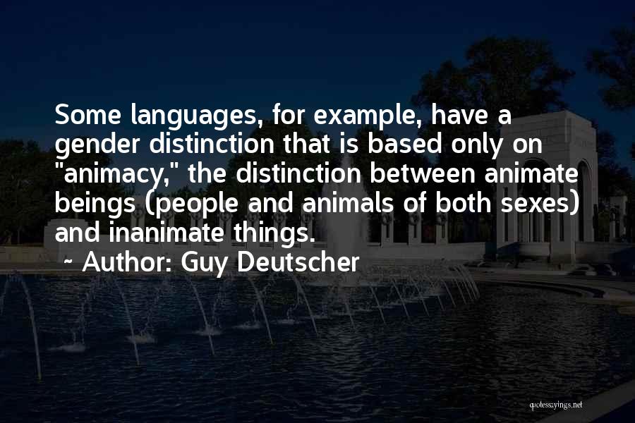 Guy Deutscher Quotes 1582287