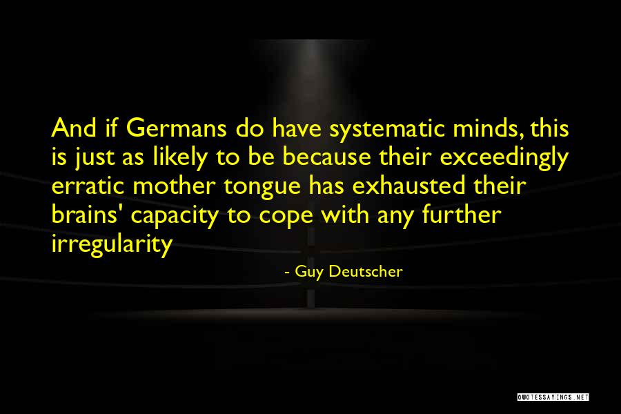 Guy Deutscher Quotes 1795488