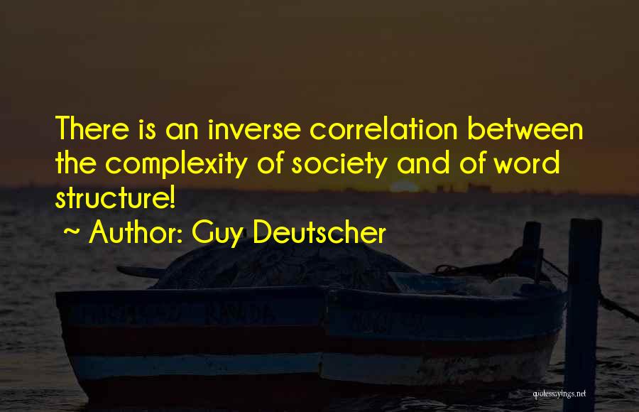 Guy Deutscher Quotes 776646