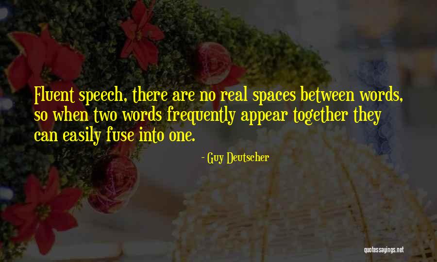 Guy Deutscher Quotes 780454