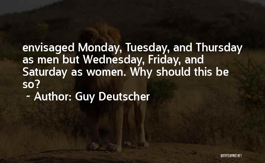 Guy Deutscher Quotes 822403