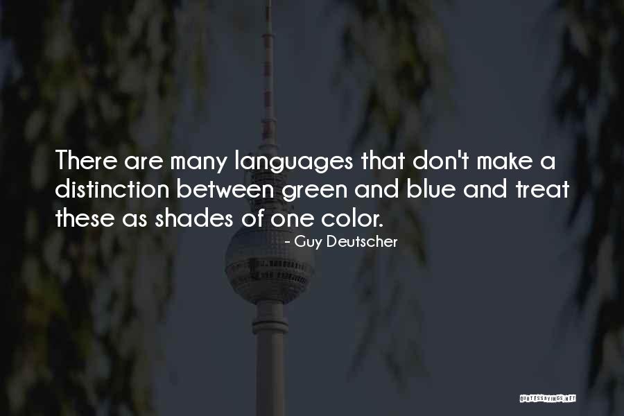 Guy Deutscher Quotes 857877