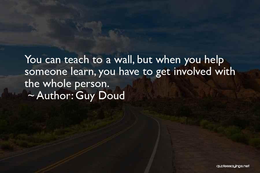 Guy Doud Quotes 1698588