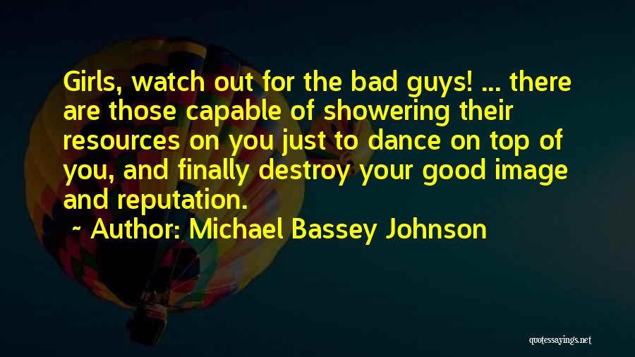 Guy Dump Quotes By Michael Bassey Johnson