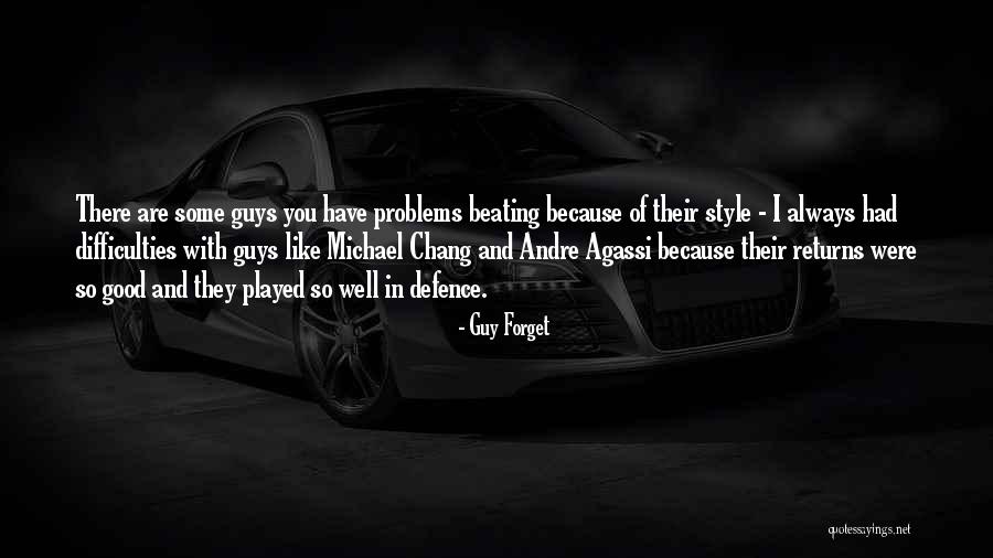 Guy Forget Quotes 1042343 Guy Forget Quotes 1042343