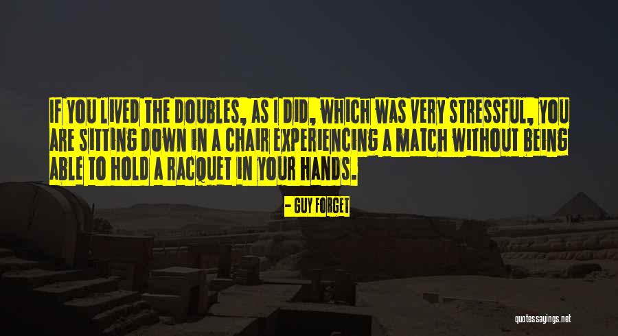 Guy Forget Quotes 1419096 Guy Forget Quotes 1419096