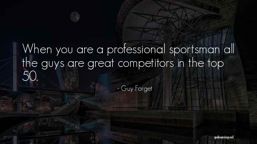 Guy Forget Quotes 1682239