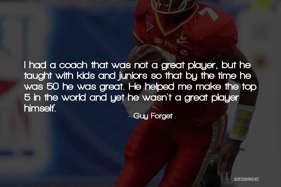 Guy Forget Quotes 1757331 Guy Forget Quotes 1757331