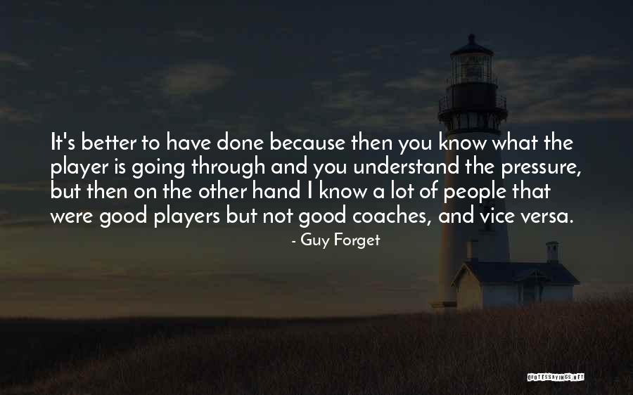 Guy Forget Quotes 1967891 Guy Forget Quotes 1967891