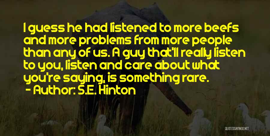 Guy Friendship Quotes By S.E. Hinton