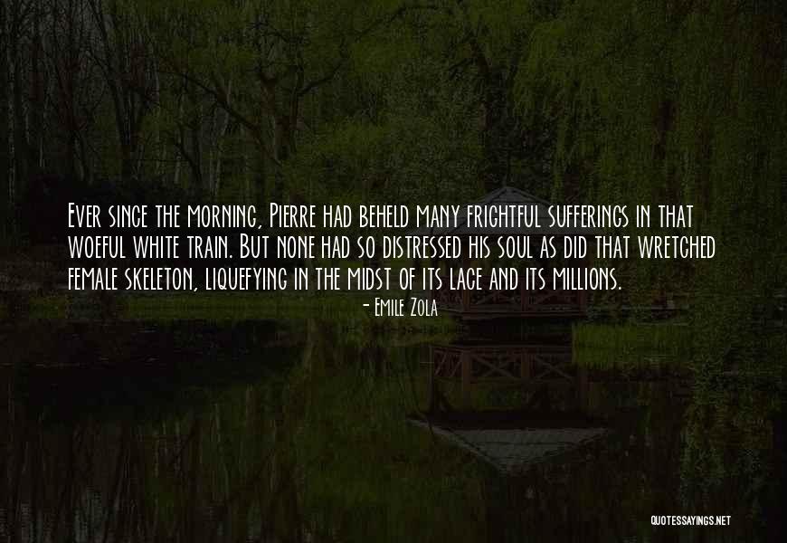 Guy Gariel Kay Quotes By Emile Zola