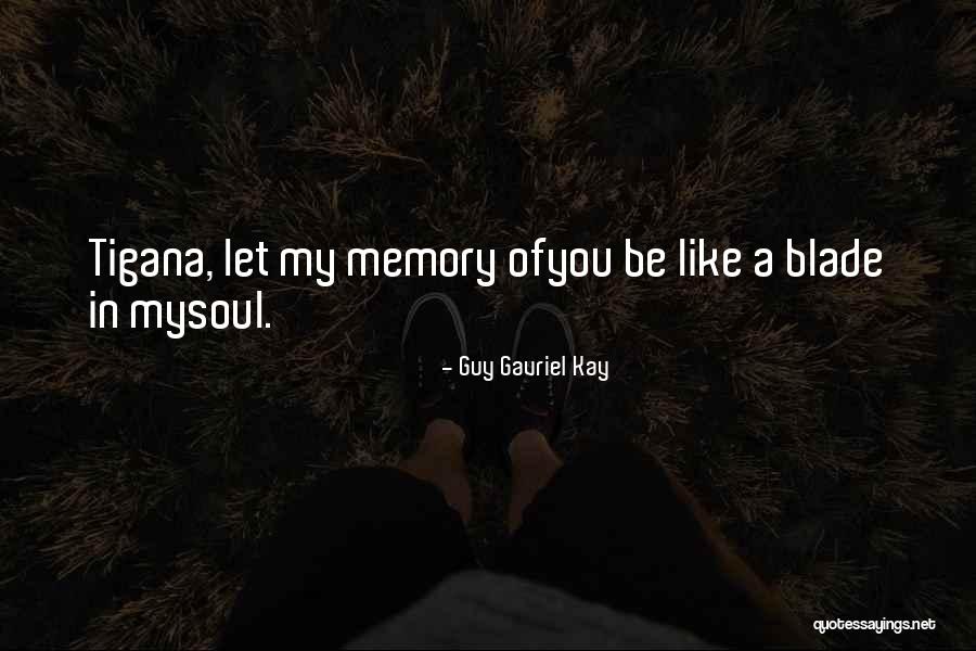 Guy Gavriel Kay Quotes 1120601 Guy Gavriel Kay Quotes 1120601