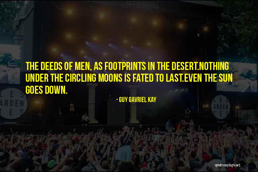 Guy Gavriel Kay Quotes 1306470 Guy Gavriel Kay Quotes 1306470