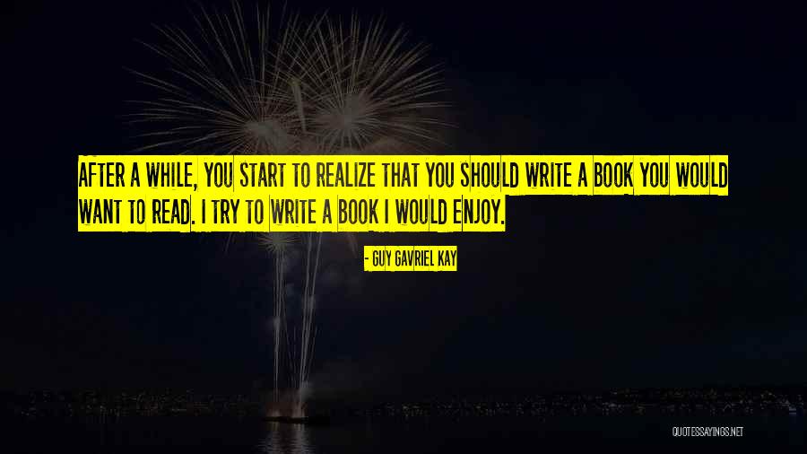 Guy Gavriel Kay Quotes 1410228 Guy Gavriel Kay Quotes 1410228
