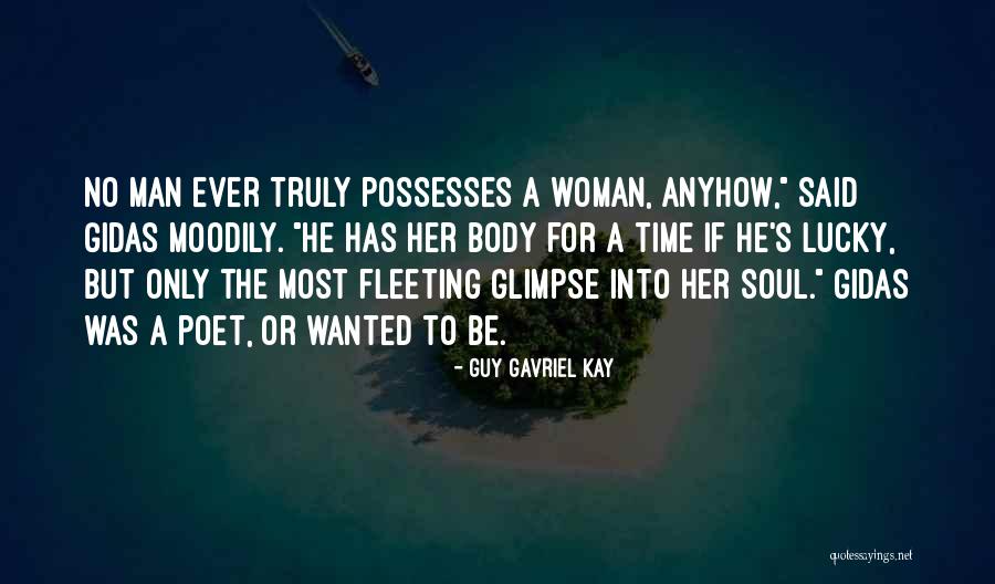 Guy Gavriel Kay Quotes 1442329