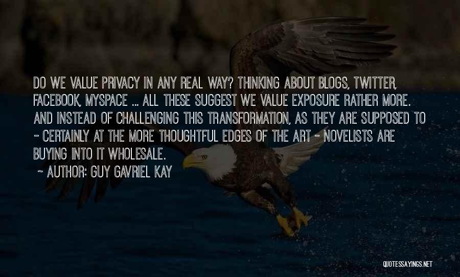 Guy Gavriel Kay Quotes 1703821