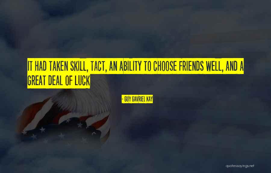 Guy Gavriel Kay Quotes 2006082 Guy Gavriel Kay Quotes 2006082