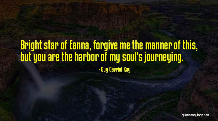 Guy Gavriel Kay Quotes 847286 Guy Gavriel Kay Quotes 847286