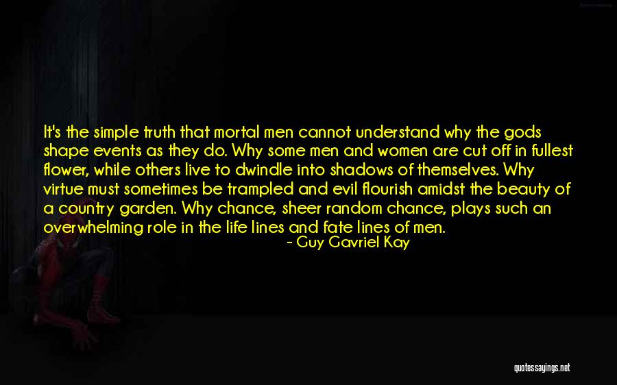 Guy Gavriel Kay Quotes 914352 Guy Gavriel Kay Quotes 914352