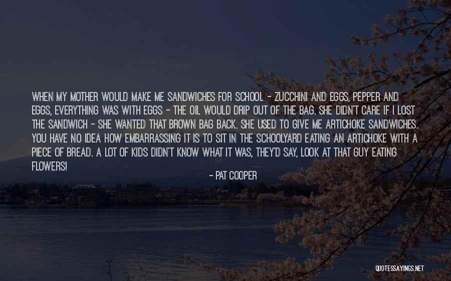 Guy I Used To Know Quotes By Pat Cooper Guy I Used To Know Quotes By Pat Cooper
