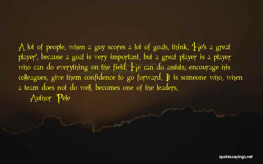 Guy Is A Player Quotes By Pele