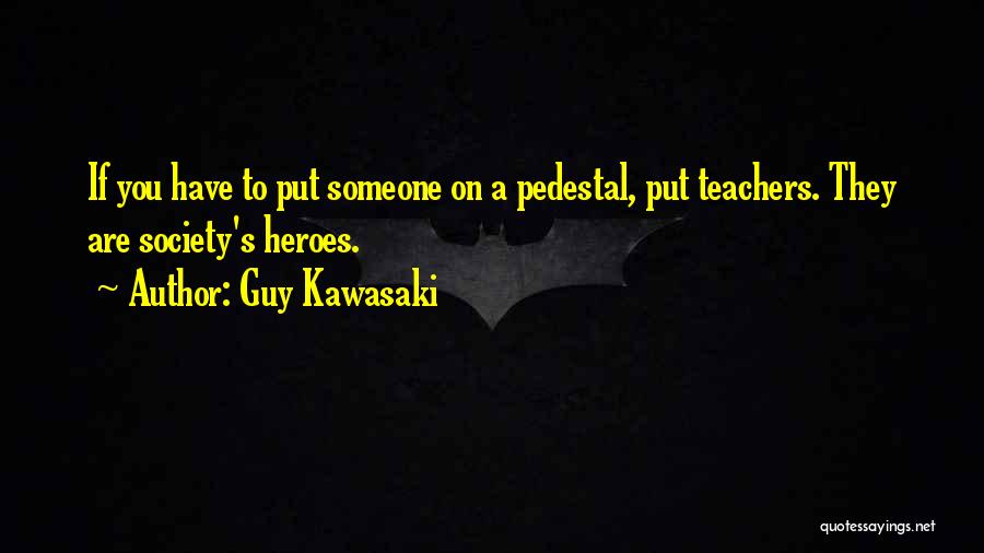 Guy Kawasaki Quotes 1556352