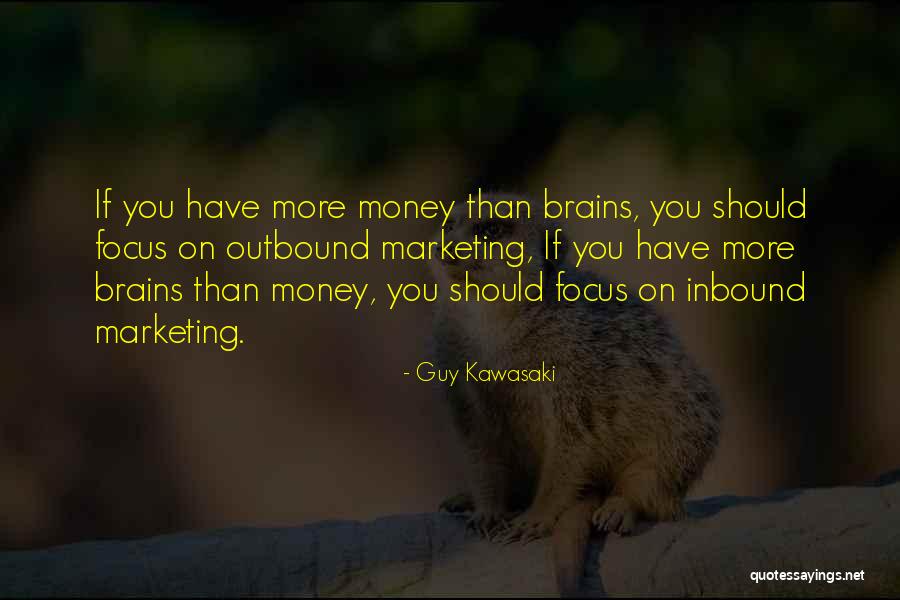 Guy Kawasaki Quotes 1749050