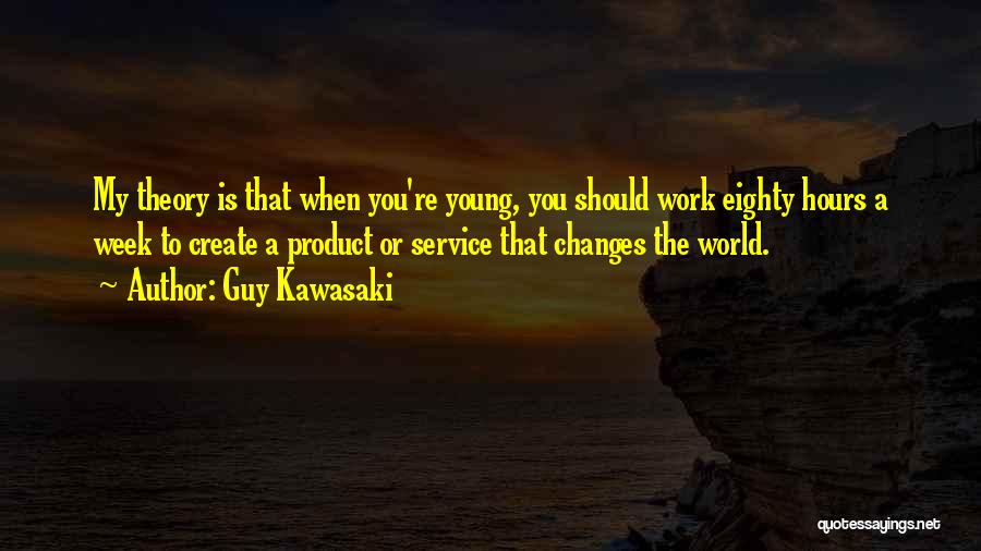 Guy Kawasaki Quotes 1786462