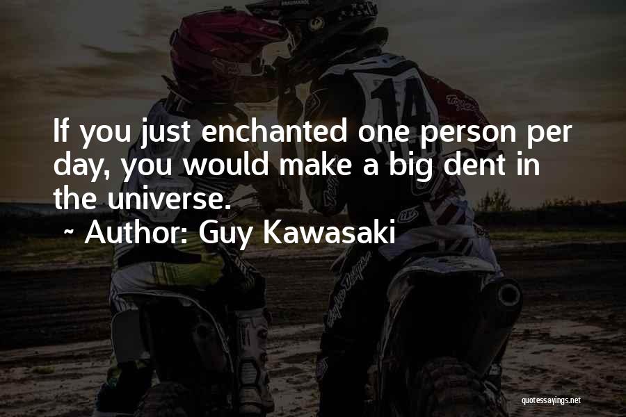 Guy Kawasaki Quotes 269531