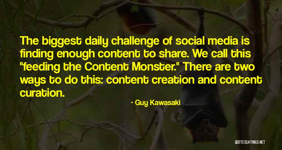 Guy Kawasaki Quotes 320824