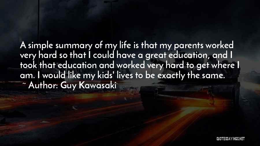 Guy Kawasaki Quotes 408963