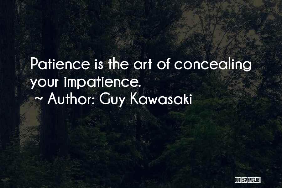 Guy Kawasaki Quotes 413161