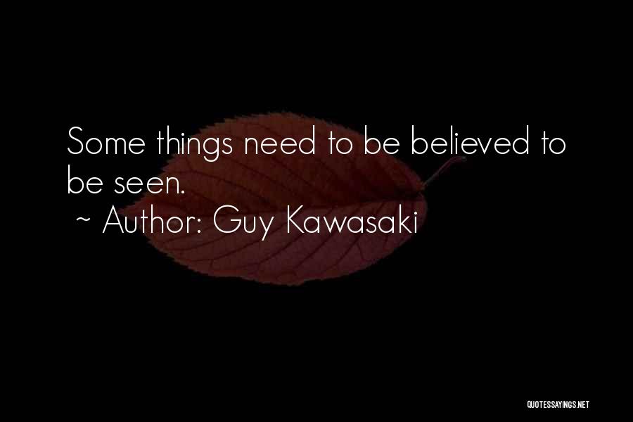 Guy Kawasaki Quotes 847353