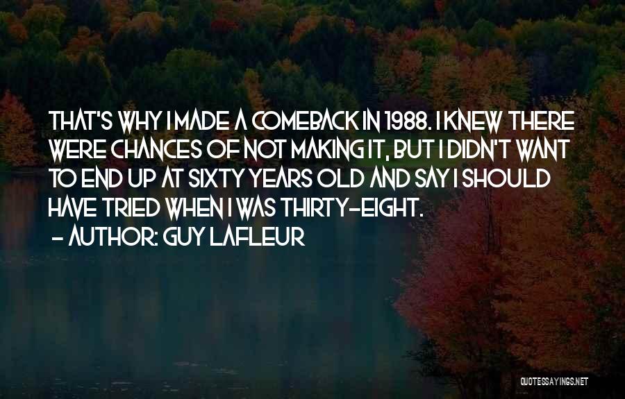 Guy Lafleur Quotes 1620859