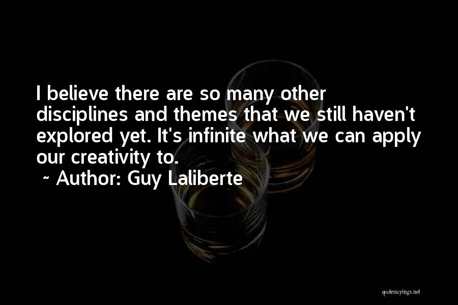 Guy Laliberte Quotes 2077442
