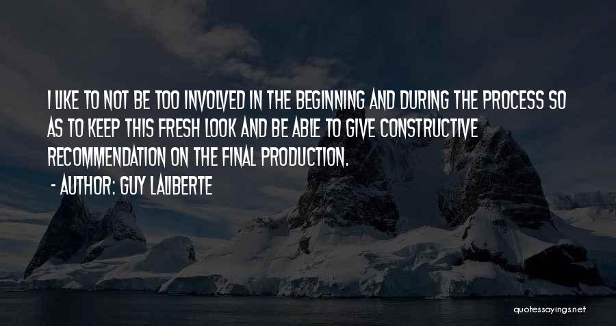 Guy Laliberte Quotes 867858