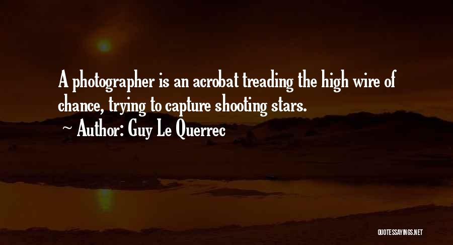 Guy Le Querrec Quotes 1687537