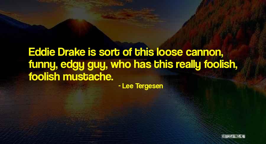 Guy Lee Quotes By Lee Tergesen Guy Lee Quotes By Lee Tergesen