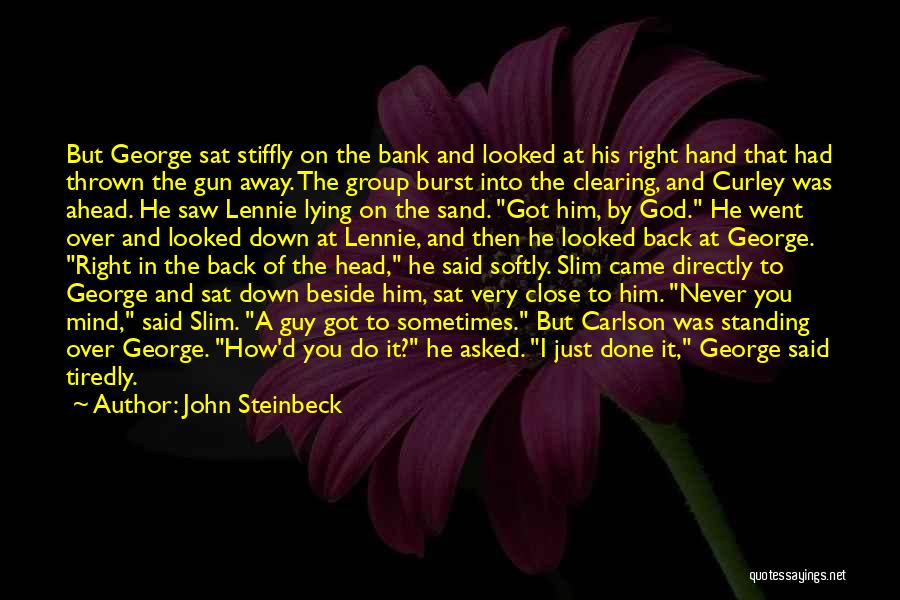 Guy Lying Quotes By John Steinbeck