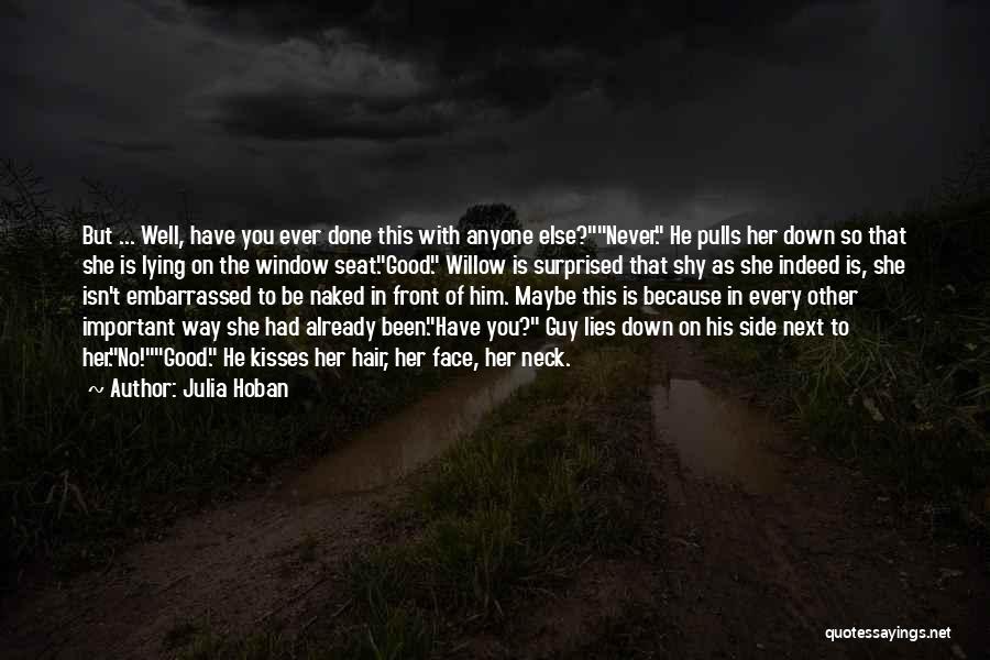 Guy Lying Quotes By Julia Hoban