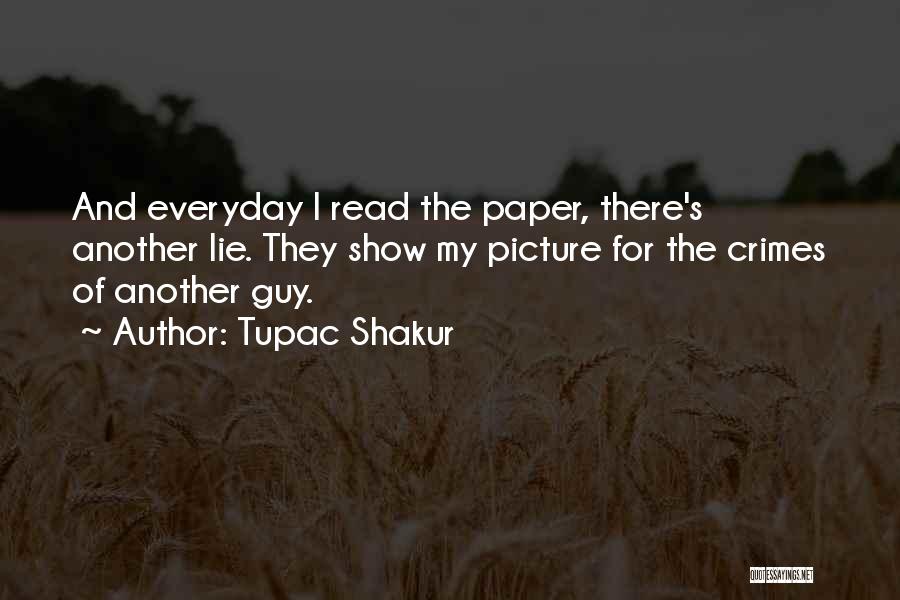 Guy Lying Quotes By Tupac Shakur