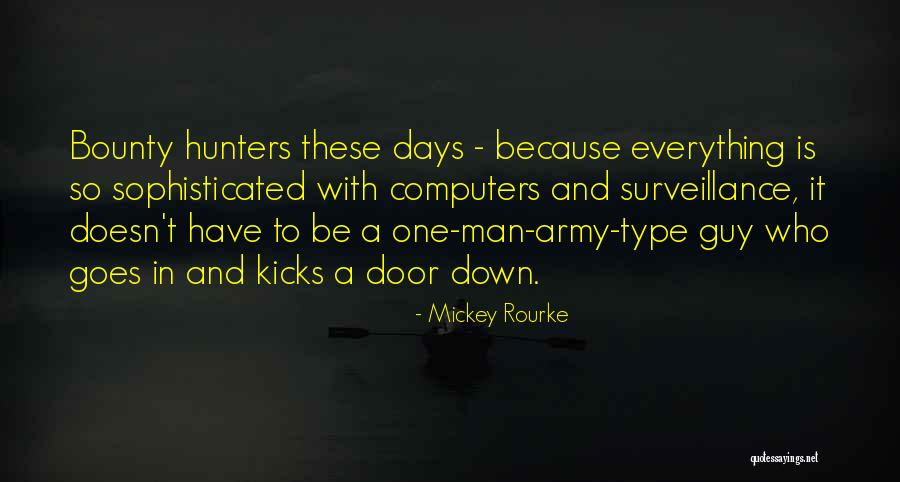 Guy Man Quotes By Mickey Rourke Guy Man Quotes By Mickey Rourke