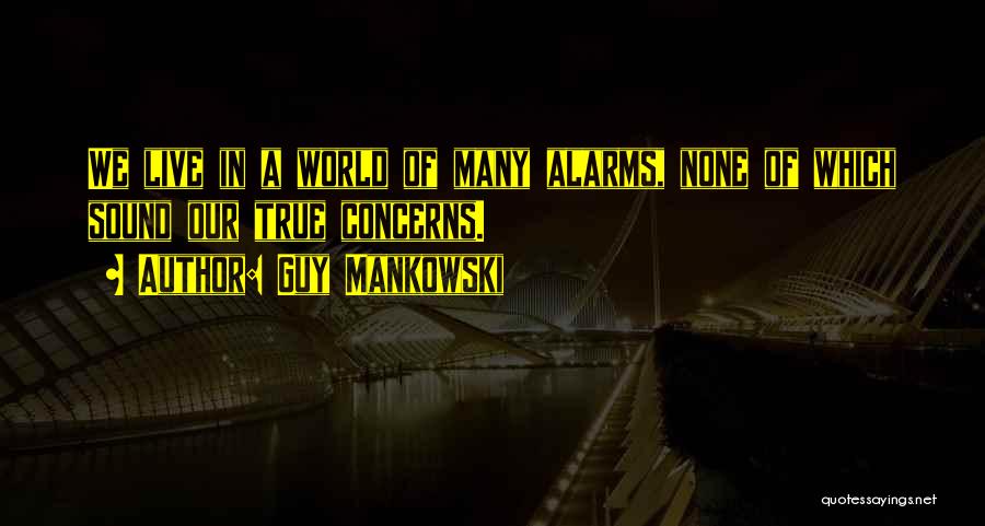 Guy Mankowski Quotes 466823