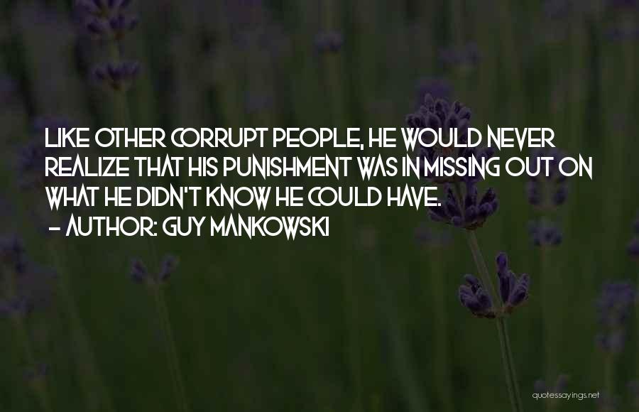 Guy Mankowski Quotes 918224