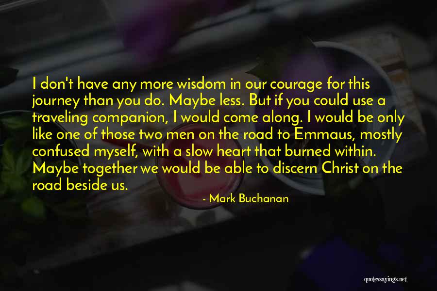 Guy Montag Appearance Quotes By Mark Buchanan Guy Montag Appearance Quotes By Mark Buchanan