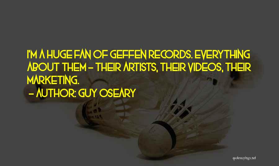 Guy Oseary Quotes 450152